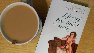 Bo gorzej być zawsze może! czyli historia Zośki – Małgorzata Falkowska „Gorzej być (nie) może!