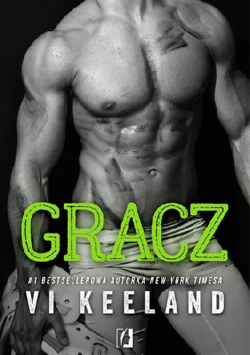 Nie oderwiesz się dopóki nie przeczytasz ostatniego zdania! „Gracz” Vi Keeland