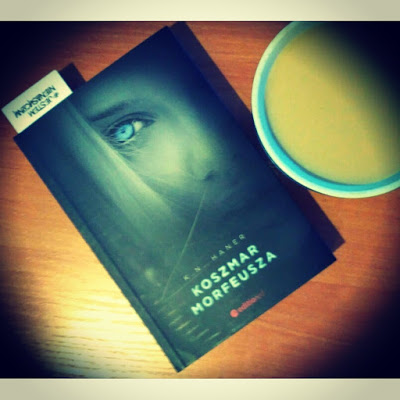 „Koszmar Morfeusza” K.N. Haner