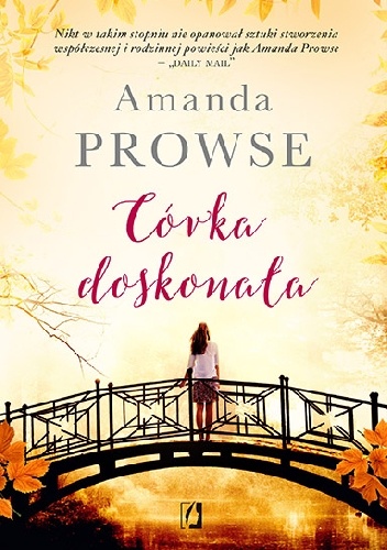 „Córka doskonała” Amanda Prowse