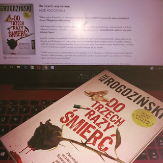 „Do trzech razy śmierć” Alek Rogoziński