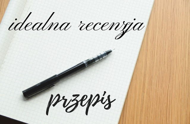 Przepis na najlepszą recenzję na świecie