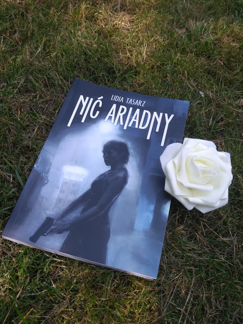 „Nić Ariadny” Lidia Tasarz