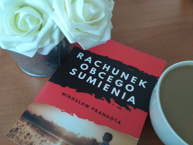 „Rachunek obcego sumienia” Mirosław Prandota