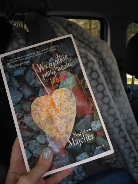 „Wszystkie pory uczuć. Jesień” – Magdalena Majcher