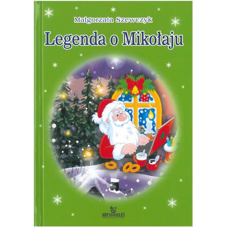 „Legenda o Mikołaju” Małgorzata Szewczyk