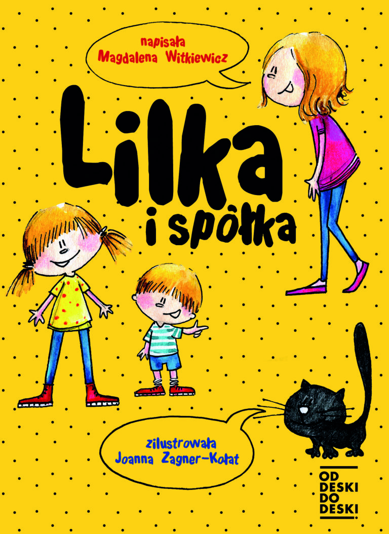 „Lilka i spółka” Magdalena Witkiewicz