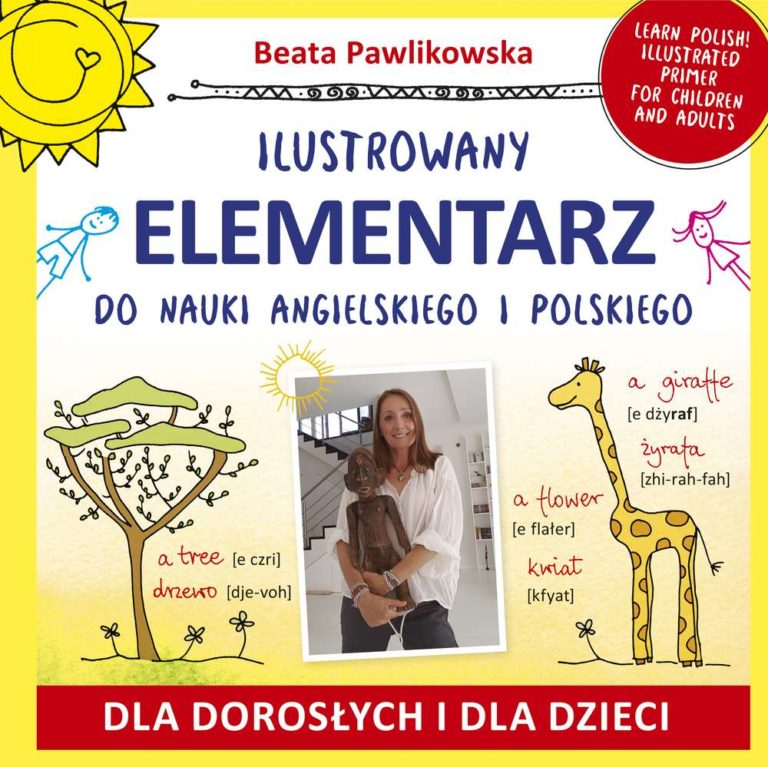 Ilustrowany elementarz do nauki angielskiego i polskiego – Beata Pawlikowska