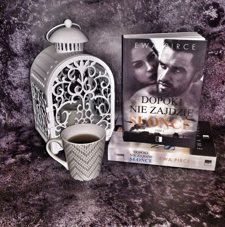 dopóki nie zajdzie słońce