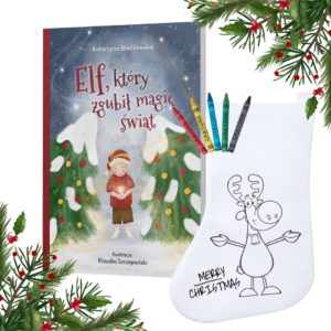 Elf, który zgubił magię świąt + skarpeta do kolorowania z kredkami
