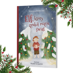 Książka: Elf, który zgubił magię świąt